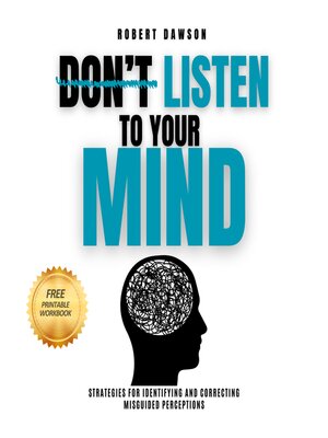 cover image of Don't Listen to Your Mind